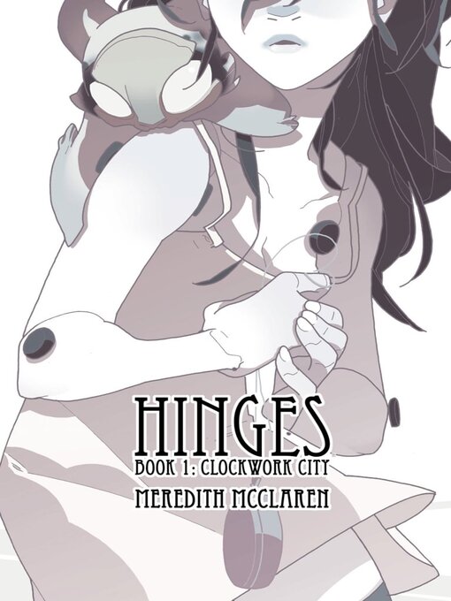 Titeldetails für Hinges (2015), Book One nach Meredith McClaren - Verfügbar
